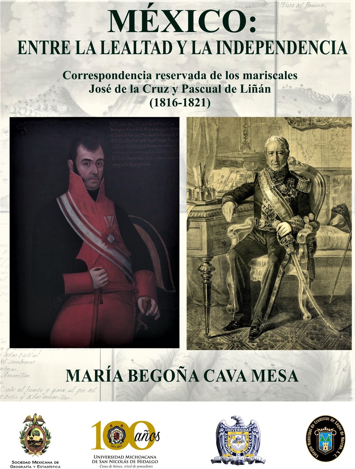 «MEXICO: ENTRE LA LEALTAD Y LA INDEPENDENCIA»