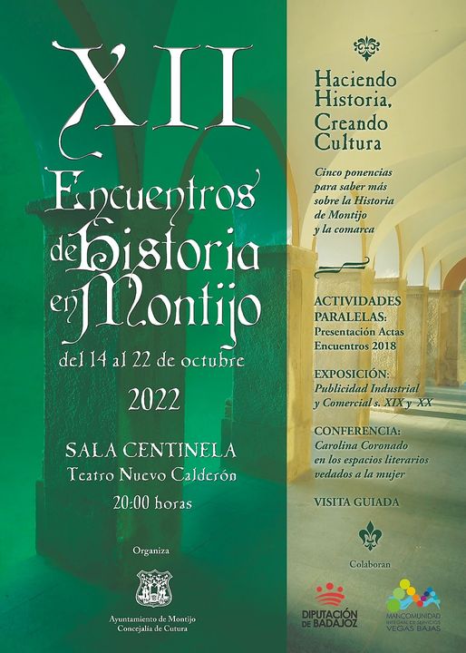 XII ENCUENTROS DE HISTORIA EN MONTIJO (DEL 14 AL 22 DE OCTUBRE)