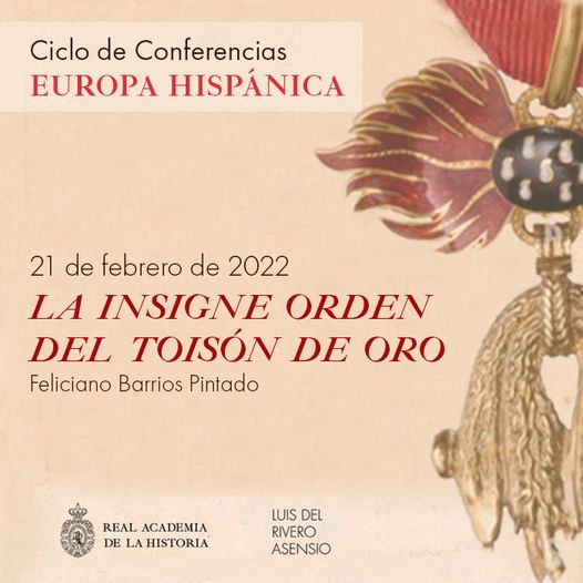 CONFERENCIA DE FELICIANO BARRIOS SOBRE LA ORDEN DEL TOISÓN DE ORO