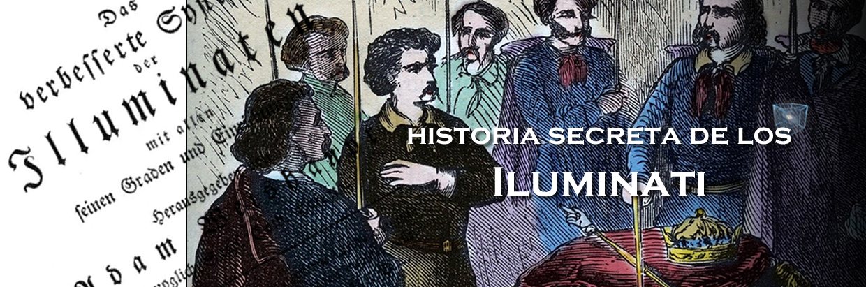 ! HOY EN NUEVA DIMENSIÓN ! : HISTORIA SECRETA DE LOS ILUMINATI