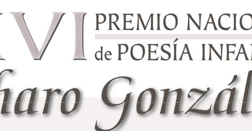 ABIERTA LA CONVOCATORIA DEL XVI PREMIO NACIONAL DE POESÍA INFANTIL CHARO GONZÁLEZ