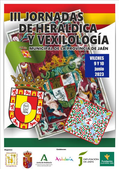 PRÓXIMA CELEBRACIÓN DE LAS III JORNADAS DE HERÁLDICA Y VEXIOLOGÍA MUNICIPAL, EN VILCHES (JAÉN)