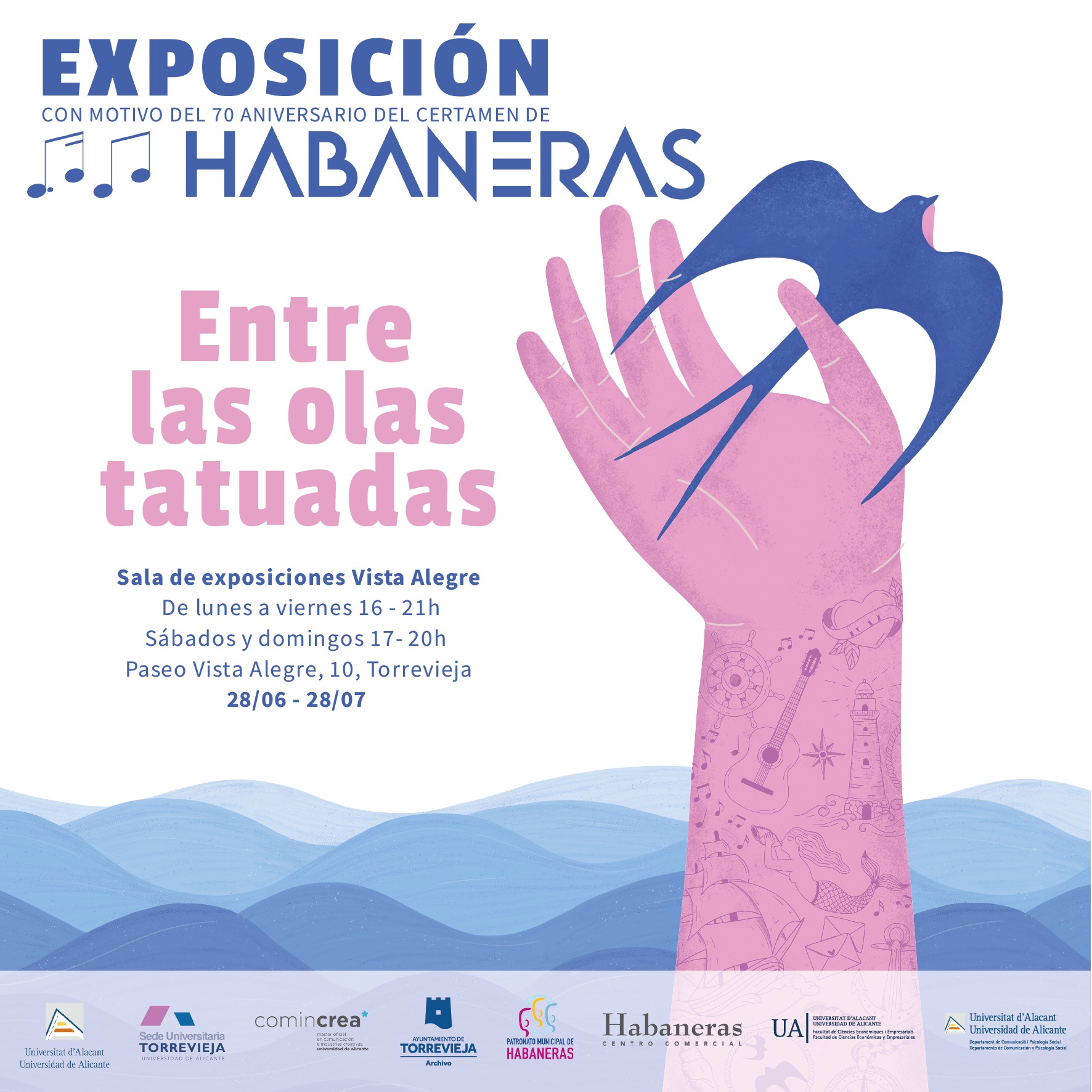 TORREVIEJA, EVENTO CULTURAL: EXPOSICIÓN ‘ENTRE LAS OLAS TATUADAS’ CON MOTIVO DEL 70º ANIVERSARIO DEL CERTAMEN INTERNACIONAL DE HABANERAS Y POLIFONÍA DE TORREVIEJA, ORGANIZADA POR LA SEDE UNIVERSITARIA DE LA UNIVERSIDAD DE ALICANTE (UA) EN TORREVIEJA Y ALUMNADO DEL MÁSTER COMINCREA