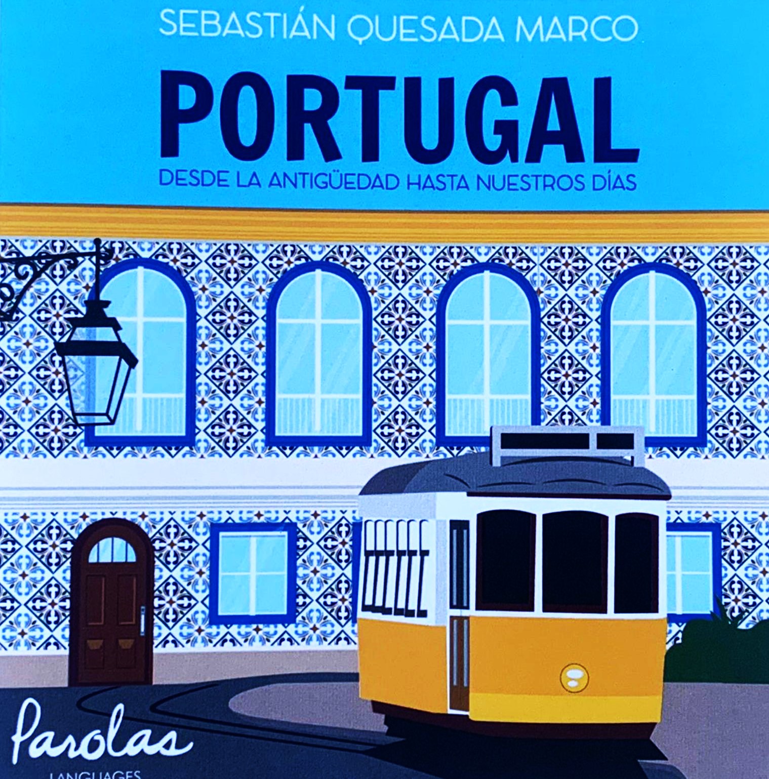“PORTUGAL” NUEVO LIBRO DE SEBASTIÁN QUESADA MARCO. REIMPRESIONES DE OTROS