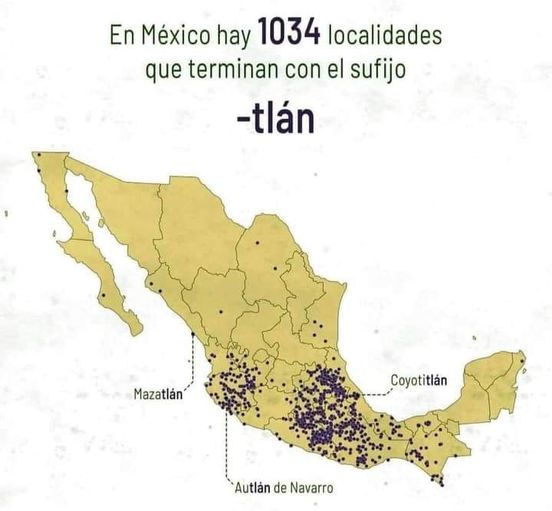 CRÓNICA DE ZACATECAS: LOCALIDADES QUE TERMINAN CON EL SUFIJO -TLÁN