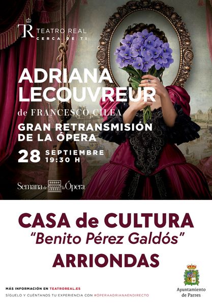 LA ÓPERA “ADRIANA LECOUVREUR” SE RETRANSMITIRÁ EN DIRECTO EN ARRIONDAS