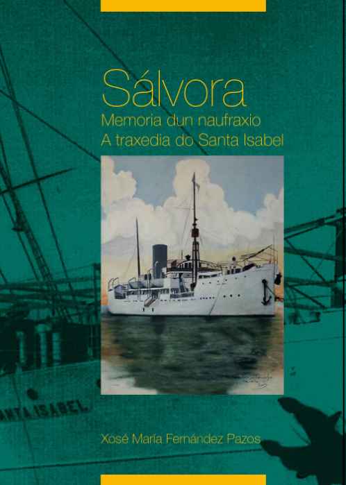 NA RÚA UNHA NOVA EDICIÓN DA CRÓNICA DO TRASATLÁNTICO SANTA ISABEL