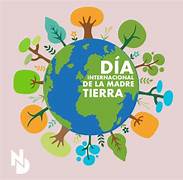 DÍA DE LA TIERRA MADRE