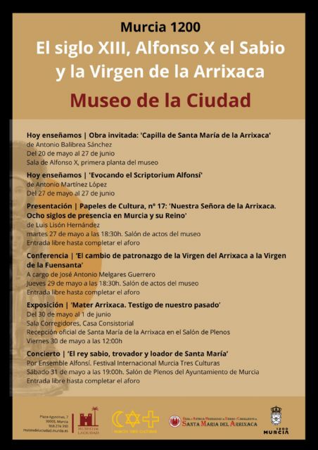 LA VIRGEN DE LA ARRIXACA REGRESA AL CORAZÓN DE MURCIA CON UNA PROGRAMACIÓN CULTURAL EN TORNO AL SIGLO XIII Y ALFONSO X