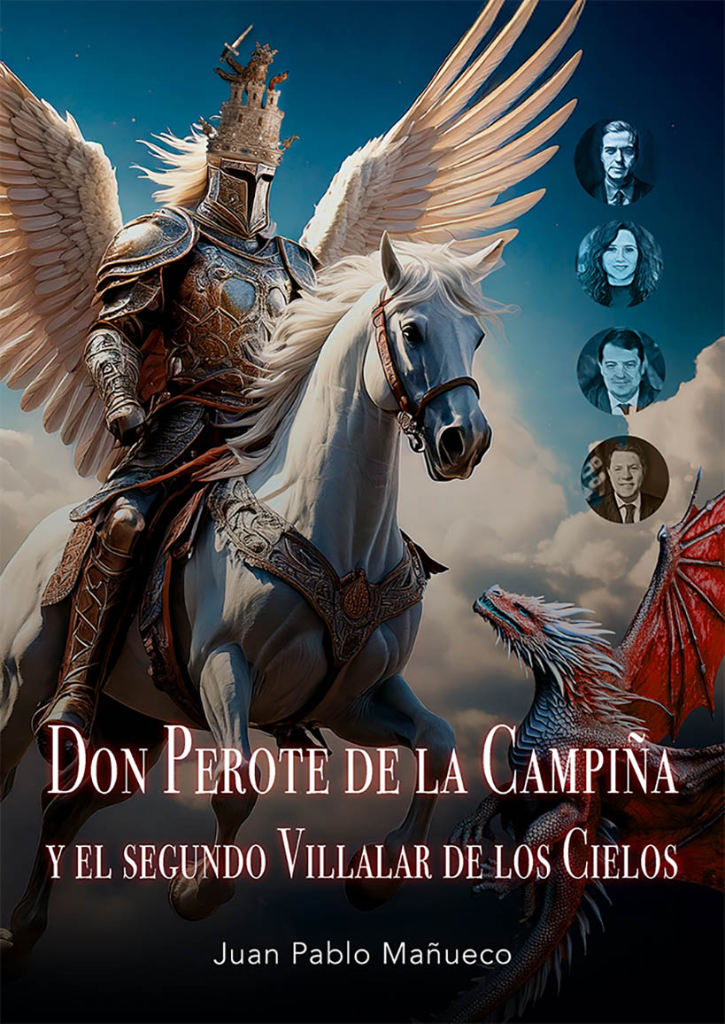 DON PEROTE DE LA CAMPIÑA, UN CABALLERO ANDANTE