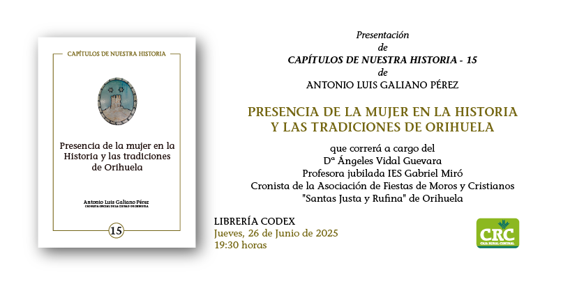 PRESENTACIÓN DEL LIBRO SOBRE LA PRESENCIA DE LA MUJER EN LA HISTORIA DE ORIHUELA (ALICANTE)