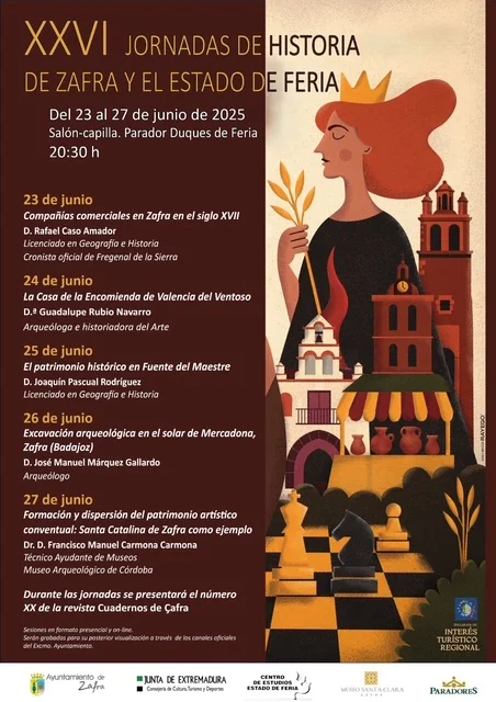 LAS JORNADAS DE HISTORIA DE ZAFRA Y EL ESTADO DE FERIA SE CELEBRAN DEL 23 AL 27 DE JUNIO