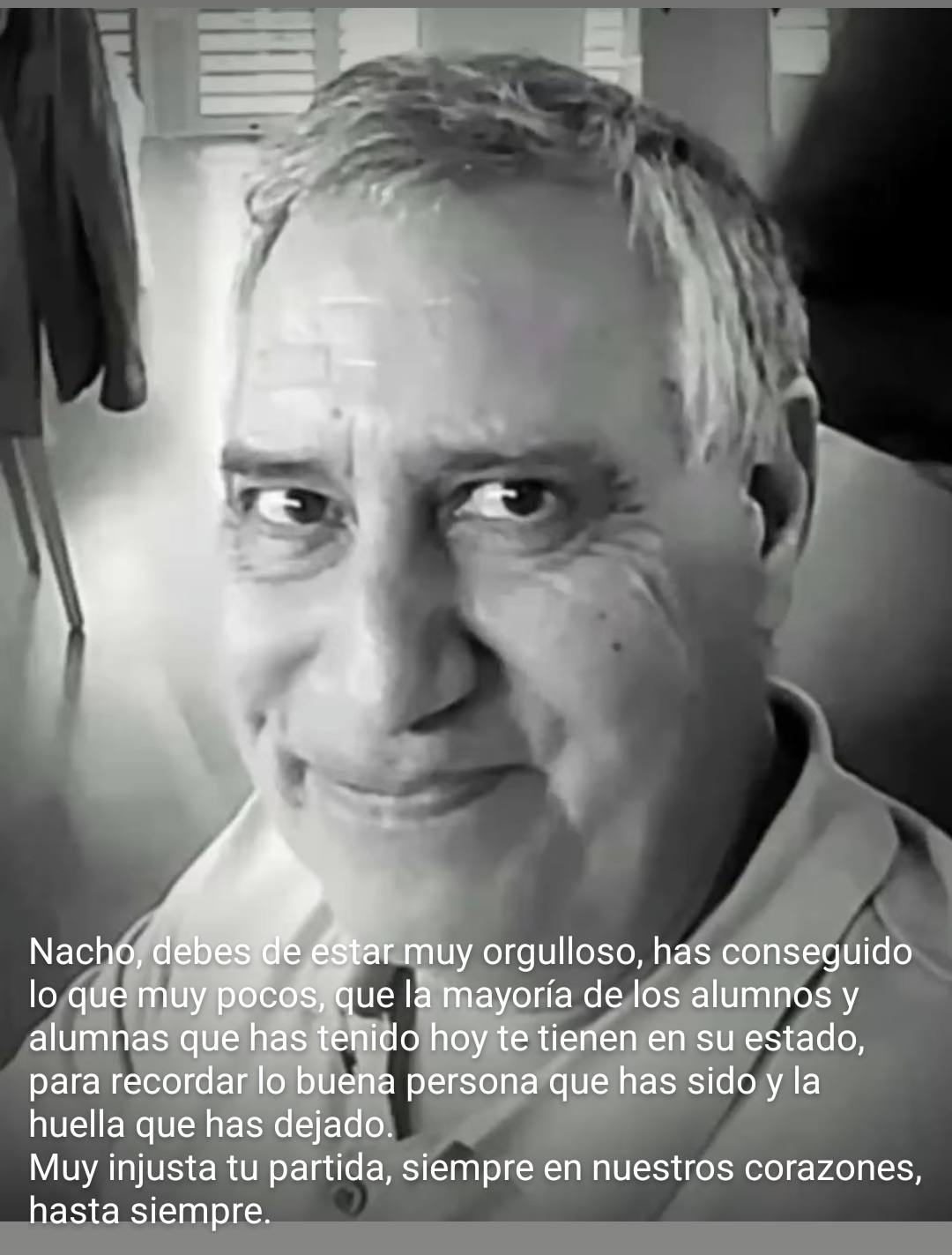 HASTA SIEMPRE NACHO