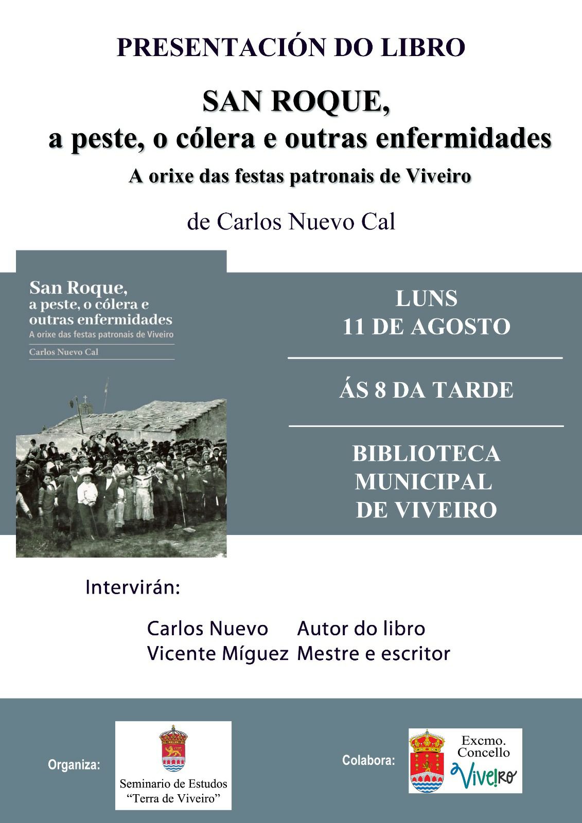 PRESENTACIÓN DEL LIBRO: SAN ROQUE, A PESTE, O CÓLORA E OUTRAS  ENFERMEDADES