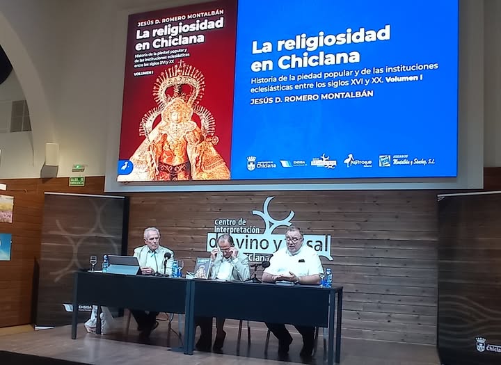 MINICRÓNICA: PRESENTACIÓN DEL LIBRO DE JESÚS D. ROMERO MONTALBÁN, «LA RELIGIOSIDAD EN CHICLANA»