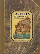 MEDIO SIGLO DE AMIGOS DE LOS CASTILLOS VALENCIANOS