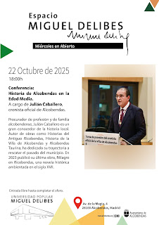 CRÓNICA: CONFERENCIA SOBRE LA HISTORIA DE ALCOBENDAS (MADRID) EN LA EDAD MEDIA, DEL CRONISTA DE ESTA VILLA.