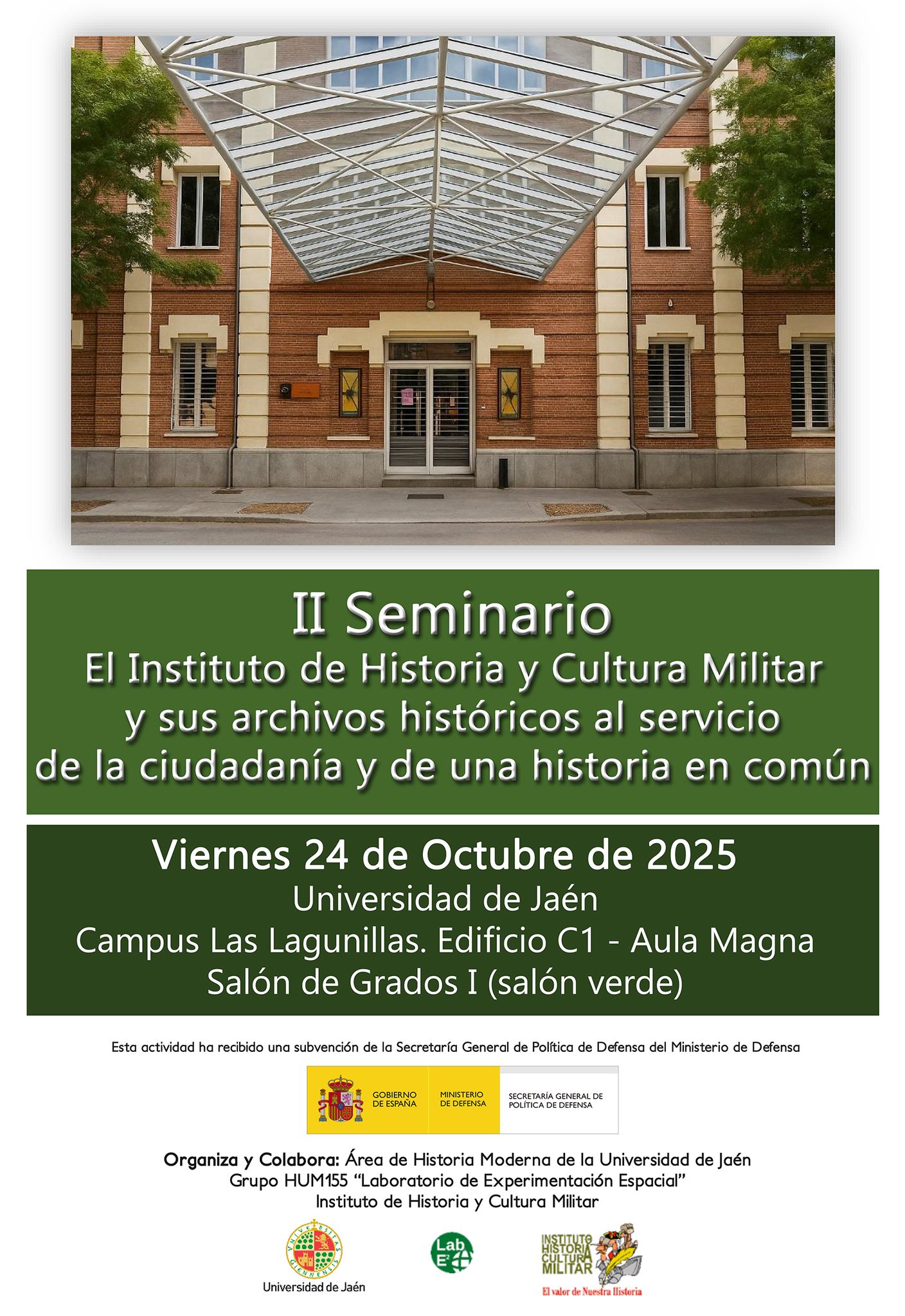 II SEMINARIO «EL INSTITUTO DE HISTORIA Y CULTURA MILITAR Y SUS ARCHIVOS HISTÓRICOS AL SERVICIO DE LA CIUDADANÍA Y DE UNA HISTORIA EN COMÚN».