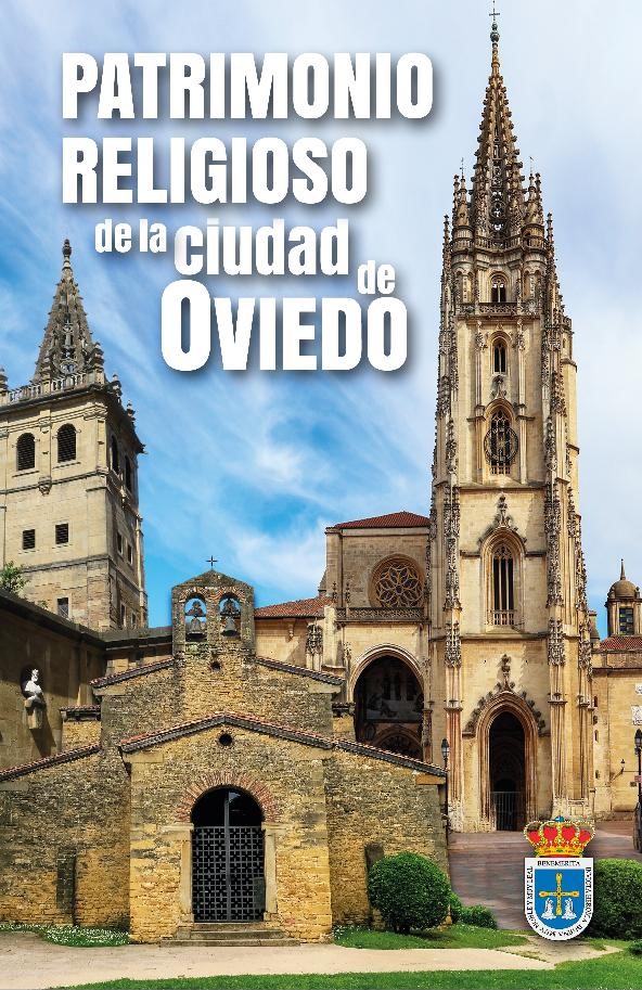 PRESENTACIÓN DEL LIBRO DIGITAL GRATUITO “PATRIMONIO RELIGIOSO DE LA CIUDAD DE OVIEDO”