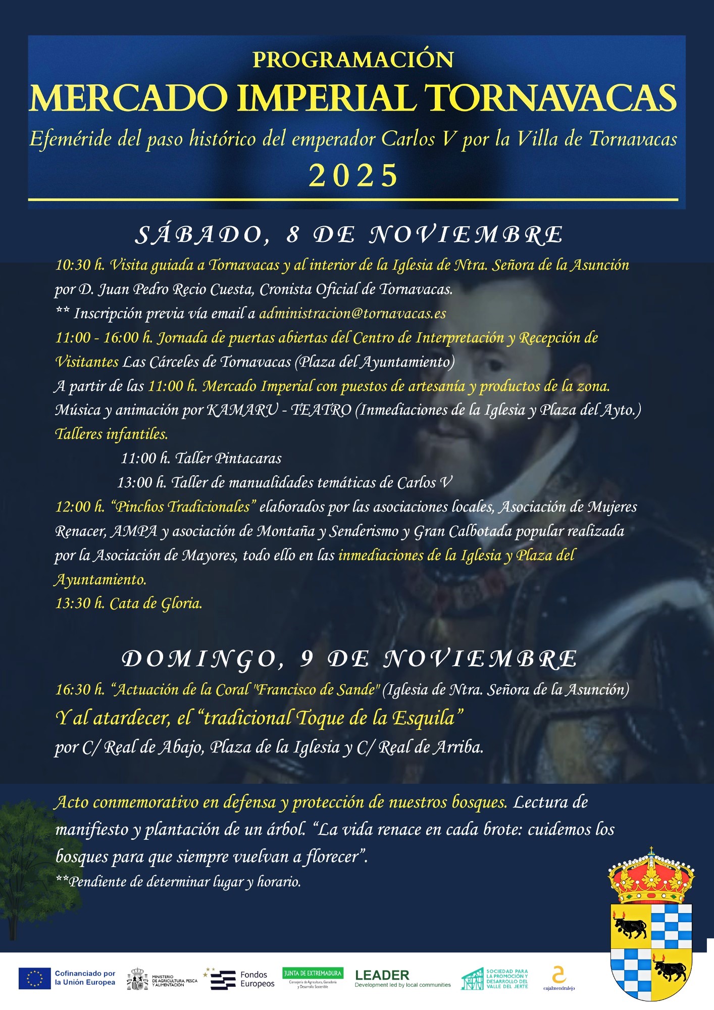 CONMEMORACIÓN EL 8 DE NOVIEMBRE DEL PASO DEL EMPERADOR CARLOS V EN 1556 POR LA VILLA DE TORNAVACAS (CÁCERES)