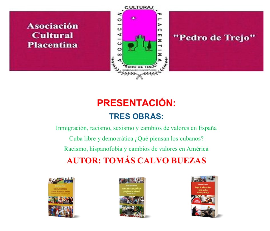 PRESENTACIÓN EN PLASENCIA (CÁCERES) DE TRES LIBROS DEL CATEDRÁTICO TOMÁS CALVO BUEZAS