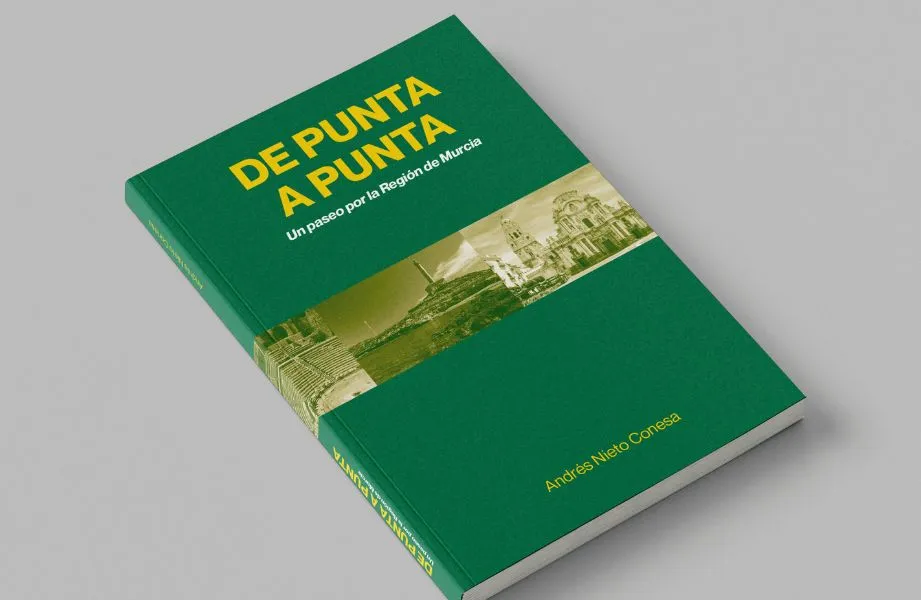 PRESENTACIÓN DEL LIBRO “DE PUNTA A PUNTA. UN PASEO POR LA REGIÓN DE MURCIA”