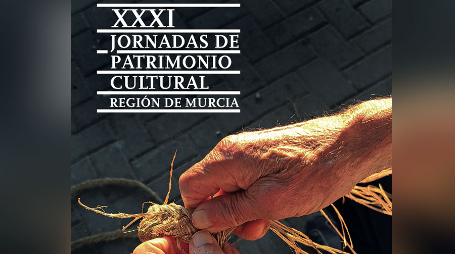 XXXI JORNADAS DE PATRIMONIO CULTURAL DE LA REGIÓN DE MURCIA