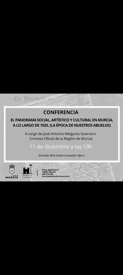 CONFERENCIA EN EL MUSEO DE LA CIUDAD (MURCIA), CON MELGARES GUERRERO