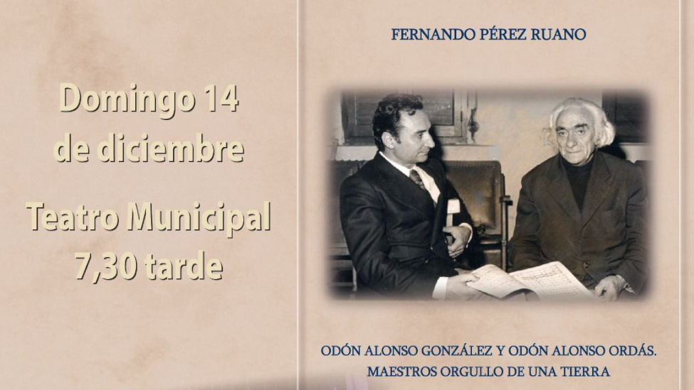HONORES A ODÓN ALONSO: ENTREGA DEL TÍTULO DE HIJO PREDILECTO Y PRESENTACIÓN DE SU BIOGRAFÍA ESTE FIN DE SEMANA