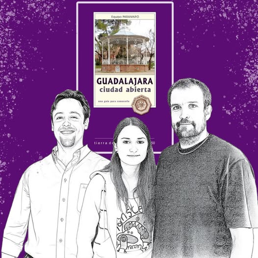 GUADALAJARA, ES UNA CIUDAD ABIERTA
