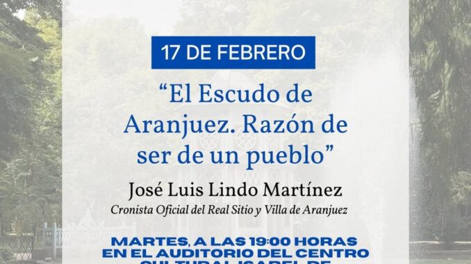 COMENZO EL AULA ABIERTA DE HISTORIA LOCAL  CON CHARLA SOBRE EL ESCUDO DE ARANJUEZ (MADRID)