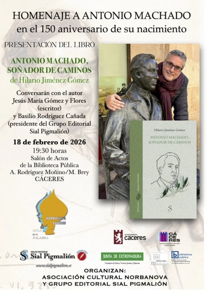 PRESENTACIÓN DE ANTONIO MACHADO, SOÑADOR DE CAMINOS EN CÁCERES