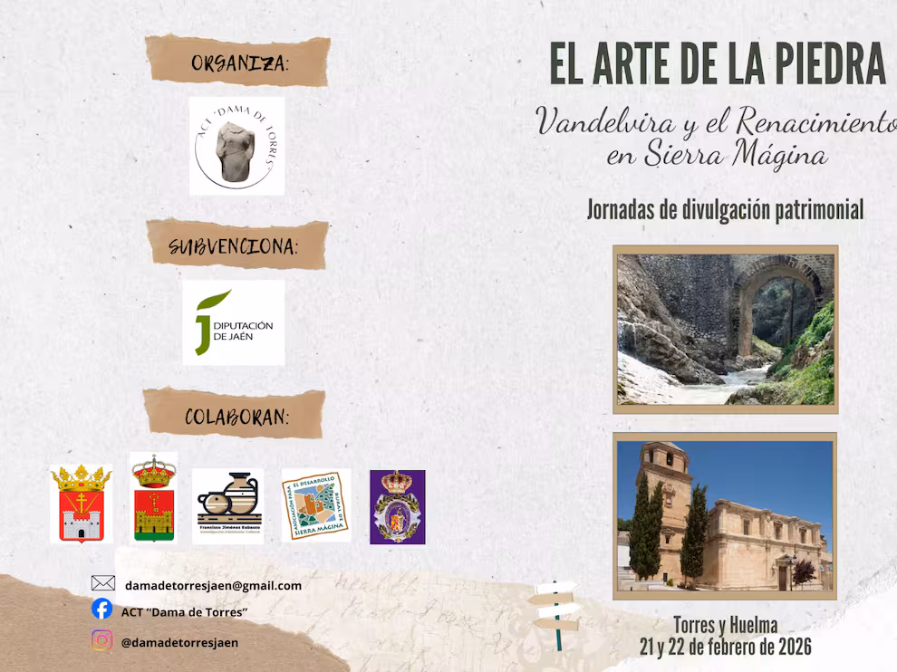 ‘EL ARTE DE LA PIEDRA: VANDELVIRA Y EL RENACIMIENTO EN SIERRA MÁGINA’, EN TORRES Y HUELMA