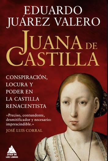 DESMONTANDO BULOS CON LA REINA JUANA I DE CASTILLA.