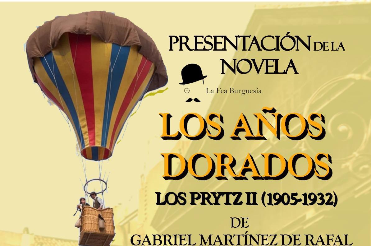 RAFAL ACOGE LA PRESENTACIÓN DE LA NOVELA LOS AÑOS DORADOS DE GABRIEL MARTÍNEZ