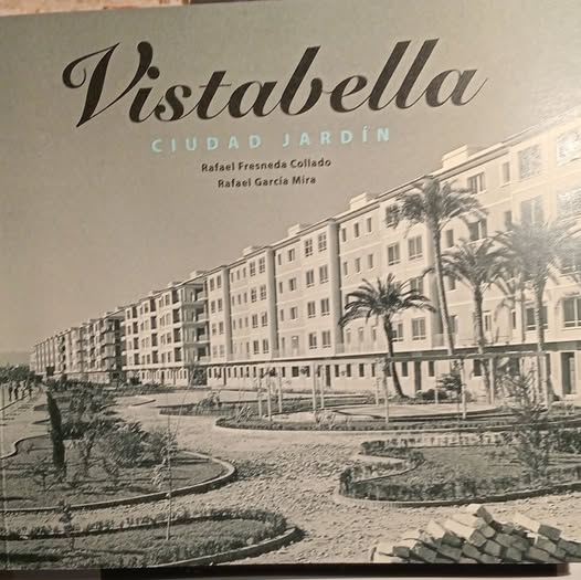 PRESENTACION DEL LIBRO: VISTABELLA, CIUDAD JARDIN