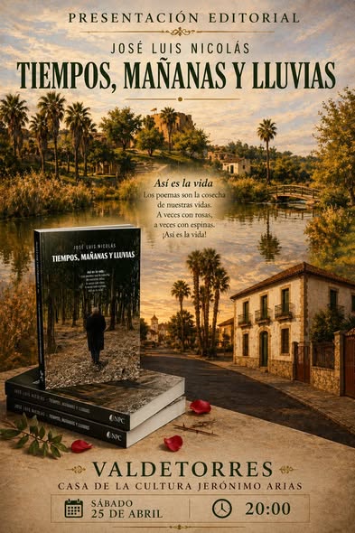 PRESENTADO EL LIBRO: «TIEMPOS, MAÑANAS Y LLUVIAS»