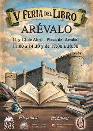 LIBROS EN PRIMAVERA, FERIA DEL LIBRO DE ARÉVALO (ÁVILA)