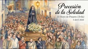 LA PROCESIÓN DE VIERNES SANTO EN EL HOYO DE PINARES (ÁVILA)