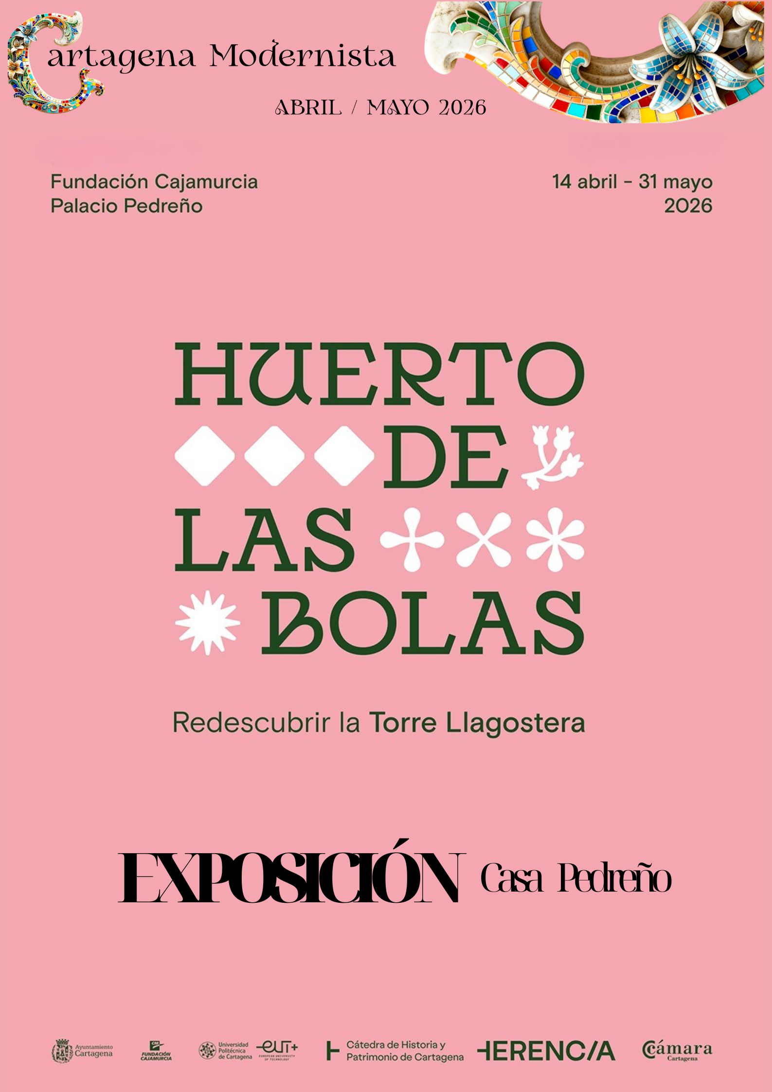EXPOSICIÓN `REDESCUBRIR LA TORRE LLAGOSTERA: EL HUERTO DE LAS BOLAS´ CASA PEDREÑO