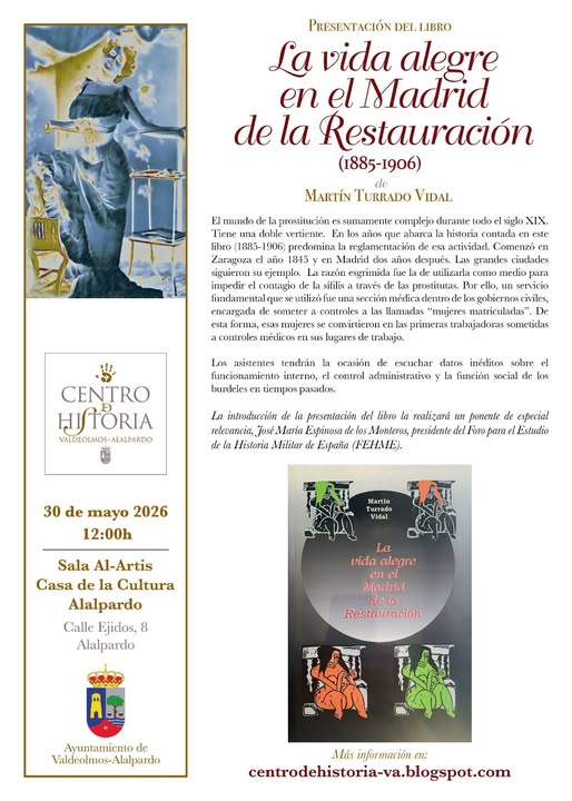 PRESENTACIÓN DEL LIBRO: LA VIDA ALEGRE EN EL MADRID DE LA RESTAURACIÓN 1885-1906