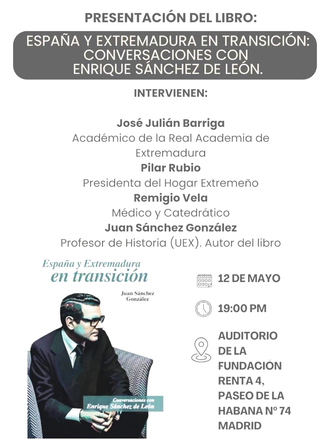 PRESENTACION DEL LIBRO “ESPAÑA Y EXTREMADURA EN LA TRANSICION”