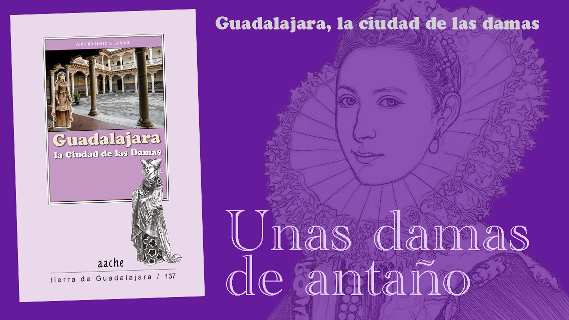 GUADALAJARA, LA CIUDAD DE LAS DAMAS