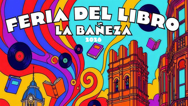 LA FERIA DEL LIBRO DE LA BAÑEZA ‘ABRE UN NUEVO CAPÍTULO’ CON FIRMAS Y PRESENTACIONES LITERARIAS