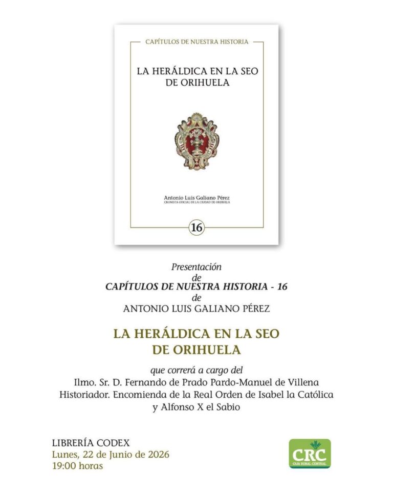 ORIHUELA, EVENTO CULTURAL: PRESENTACIÓN DEL LIBRO ‘LA HERÁLDICA EN LASEO DE ORIHUELA’, DEL CRONISTA OFICIAL DE ORIHUELA, ANTONIO LUIS GALIANO, ORGANIZADA POR LA LIBRERÍA CÓDEX