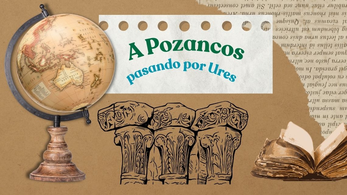 A POZANCOS, PASANDO POR URES