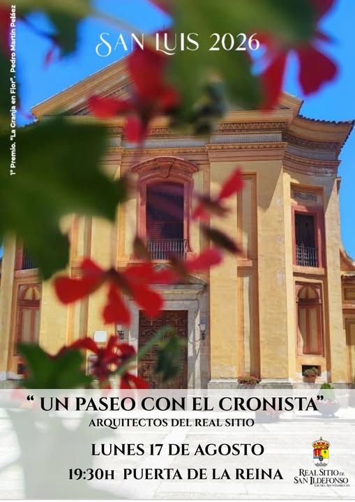OCTAVO PASEO DEL CRONISTA POR LAS CALLES DEL REAL SITIO.