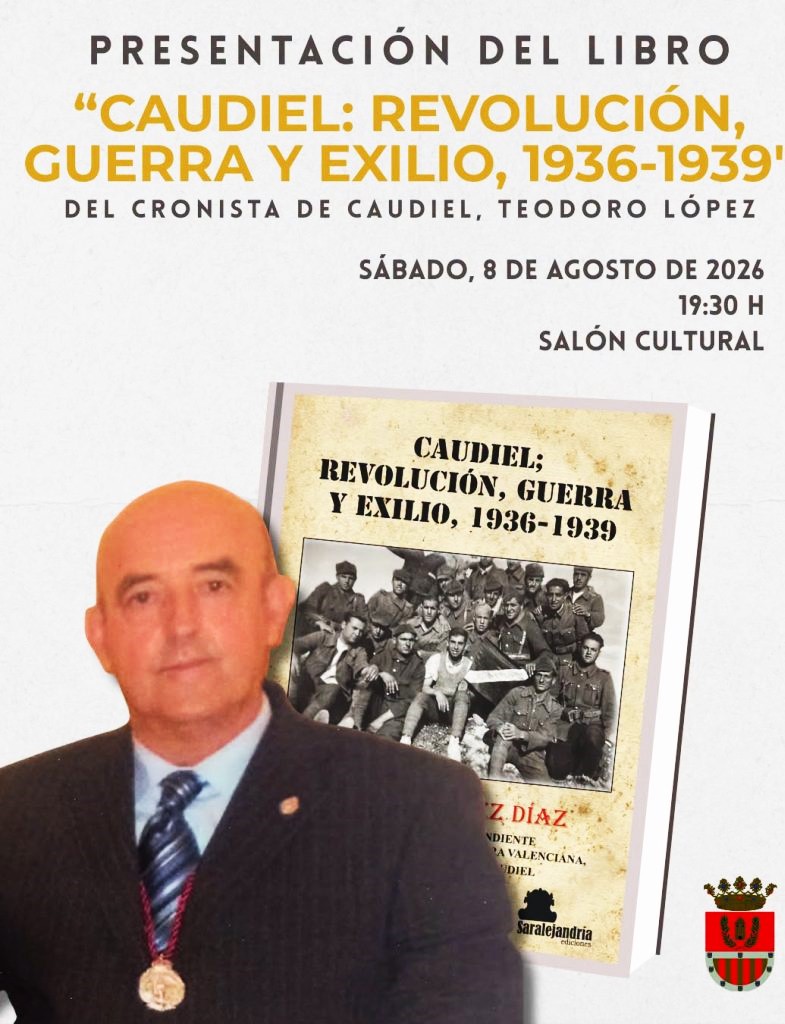 PRESENTACIÓN DEL NUEVO LIBRO DEL CRONISTA DE CAUDIEL (CASTELLÓN)