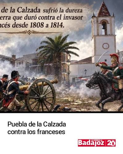 PUEBLA DE LA CALZADA CONTRA LOS FRANCESES