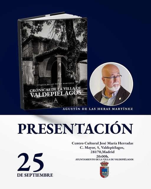 PRESENTACIÓN DEL LIBRO “CRÓNICAS DE LA VILLA DE VALDEPIÉLAGOS”